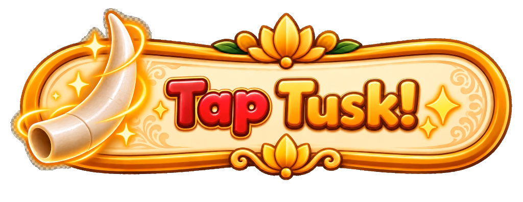 Tap Tusk!